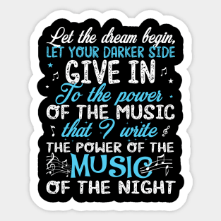 Music Of The Night Sticker